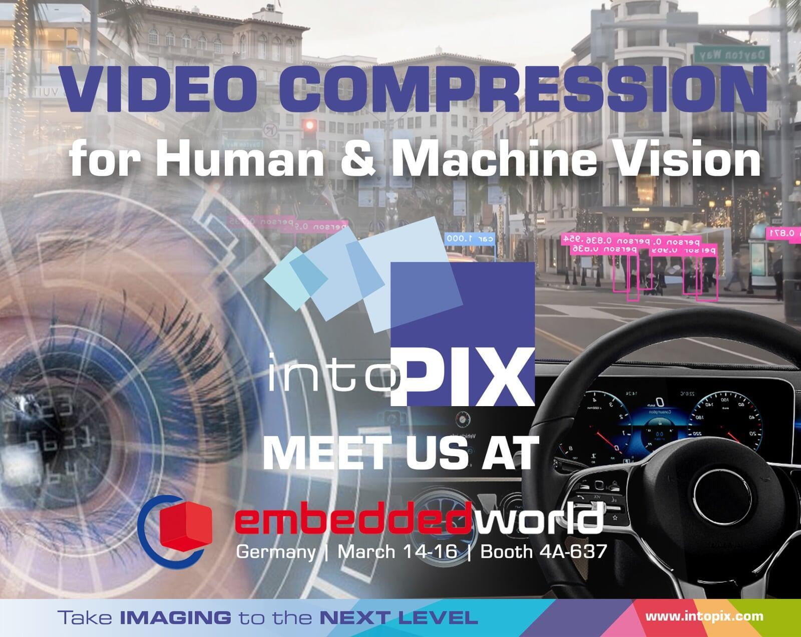 intoPIXは、Embedded World 2023で、ヒューマンビジョンとマシンビジョンのための革新的な画像処理と圧縮ソリューションを展示します。